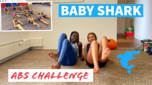 'We Tried the BABY SHARK ABS CHALLENGE'